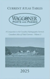 Waggoner Tables Ports and Passes - Current Atlas Tables, 2025 Edition